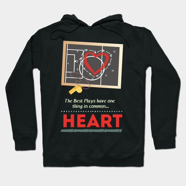 The Best Plays Have One Thing In Common Heart Basketball Coaching Hoodie by GDLife